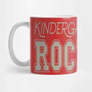 Kindergarten Rocks Mug